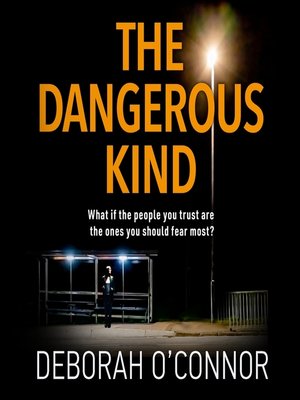 cover image of The Dangerous Kind